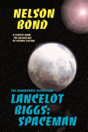 Lancelot Biggs: Spaceman: The Remarkable Exploits of