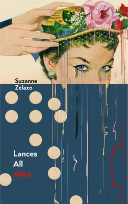 Lances All Alike - Zelazo, Suzanne