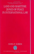 Land and Maritime Zones of Peace in International Law