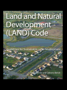 Land and Natural Development (LAND) Code: Guidelines for Sustainable Land Development