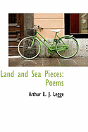 Land and Sea Pieces: Poems