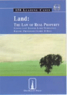 Land: Casebook: The Law of Real Property