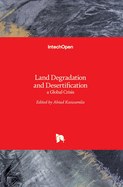 Land Degradation and Desertification: a Global Crisis