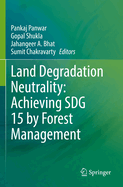 Land Degradation Neutrality: Achieving SDG 15 by Forest Management