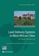 Land Delivery Systems in West African Cities: The Example of Bamako