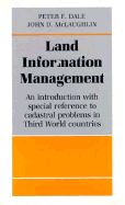 Land Information Management: An Introduction with Special Reference to Cadastral Problems in Third World Countries