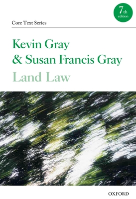 Land Law - Gray, Kevin, and Gray, Susan Francis