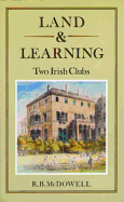 Land & Learning: Two Irish Clubs