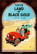 Land of Black Gold - Herge, and Cooper, Leslie Lonsdale- (Translated by), and Turner, Michael (Translated by)