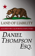 Land of Liability: A Guide for California Employers