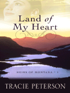 Land of My Heart - Peterson, Tracie