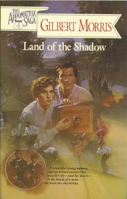 Land of the Shadow - Morris, Gilbert