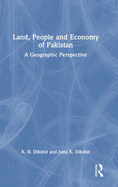 Land, People and Economy of Pakistan: A Geographic Perspective