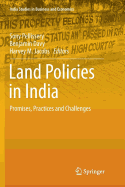 Land Policies in India: Promises, Practices and Challenges