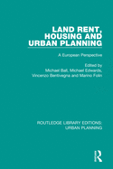 Land Rent, Housing and Urban Planning: A European Perspective