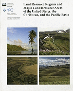 Land Resource Regions and Major Land Resource Areas of the U.S., the Caribbean, and the Pacific Basin