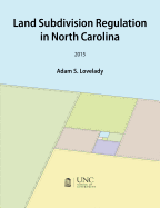 Land Subdivision Regulation in North Carolina