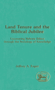 Land Tenure and the Biblical Jubilee