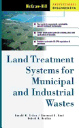 Land Treatment Systems for Municipal and Industrial Wastes