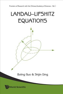 Landau-Lifshitz Equations - Guo, Boling, and Ding, Shijin