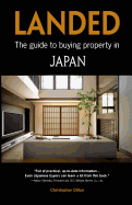 Landed: The Guide to Buying Property in Japan