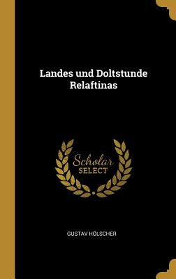 Landes Und Doltstunde Relaftinas - Hlscher, Gustav