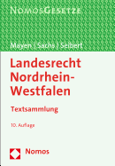 Landesrecht Nordrhein-Westfalen: Textsammlung, Rechtsstand: 3.7.2015