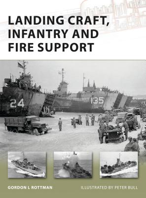 Landing Craft, Infantry and Fire Support - Rottman, Gordon L