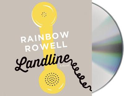Landline - Lowman, Rebecca (Read by), and Rowell, Rainbow
