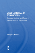 Landlords and Strangers: Ecology, Society, and Trade in Western Africa, 1000-1630