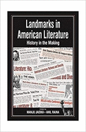 Landmarks in American Litertaure - History in the Making: Scholarly Papers from the Melus-India 2005 Conference