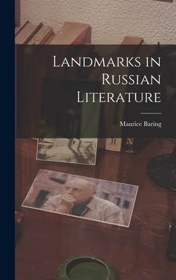 Landmarks in Russian Literature - Baring, Maurice 1874-1945