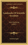Landmarks of Scientific Socialism: Anti-Duehring (1907)