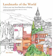 Landmarks of the World Colouring: 35 World-Famous Landmarks for Inspiration, Ideas and Colouring in