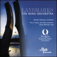 Landmarks - Aaron McCalla (tuba); Florida Gulf Coast University Wind Orchestra