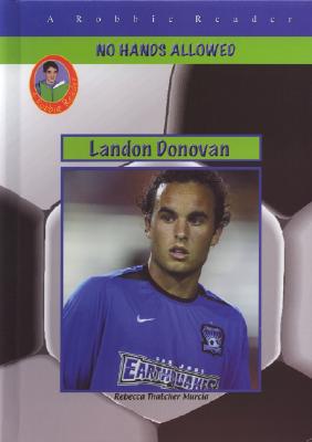 Landon Donovan - Thatcher, Becky