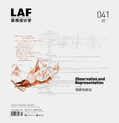 Landscape Architecture Frontiers 041: Observation and Representation - Yu, Kongjian (Editor), and Morabito, Valerio (Editor), and Xiaoxuan, Lu (Editor)