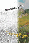 Landscape Coloring Pages: Beautiful Landscapes Coloring Pages, Book, Sheets, Drawings