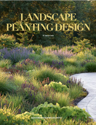 Landscape Planting Design - Ivers, B. Cannon