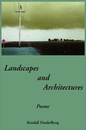 Landscapes and Architectures: Poems