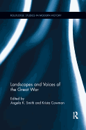 Landscapes and Voices of the Great War