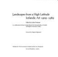 Landscapes from a High Latitude: Icelandic Art, 1909-1989