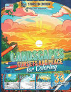 Landscapes, sunsets and peace for coloring: Explore 33 beautiful scenes to color. Immerse yourself in a journey through tranquil landscapes, from breathtaking views to beautiful sunsets. Let your creativity flow and imagine your own picturesque paradise.