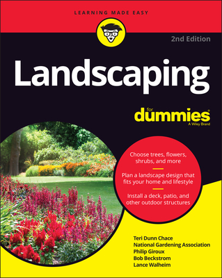 Landscaping for Dummies - Chace, Teri Dunn, and National Gardening Association, and Giroux, Philip