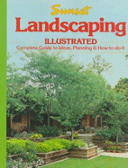 Landscaping Illustrated - Sunset Books