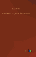 Landseers Dogs and their Stories