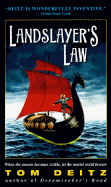 Landslayer's Law - Deitz, Tom