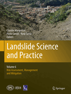 Landslide Science and Practice: Volume 6: Risk Assessment, Management and Mitigation