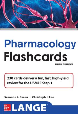 Lange Pharmacology Flash Cards, Third Edition - Baron, Suzanne, and Lee, Christoph