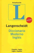 Langenscheidt Diccionario Moderno Ingles: Espanol-Ingles/Ingles-Espanol